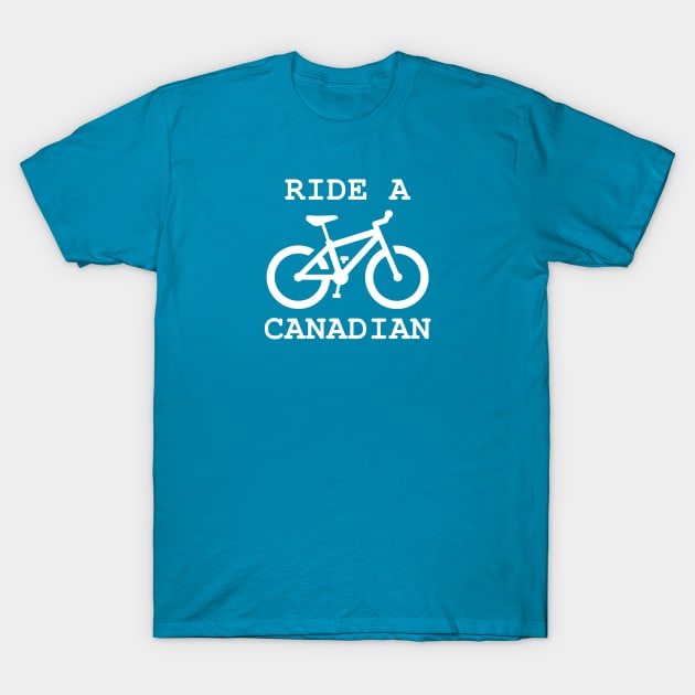 Ride a Canadian T-Shirt by InletGoodsCo